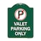 Signmission Designer Series Sign-Valet Parking Only, Green & White Aluminum Sign, 18" x 24", GW-1824-22763 A-DES-GW-1824-22763 - alternate 1